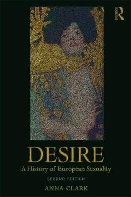 Desire: A History of European Sexuality (Paperback, 2)