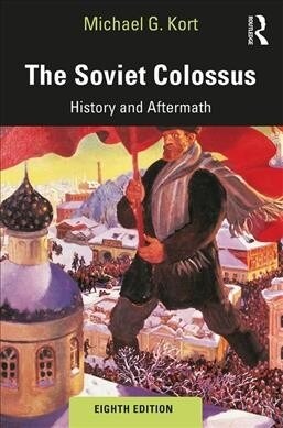 The Soviet Colossus: History and Aftermath (Paperback, 8)