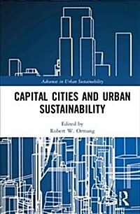 Capital Cities and Urban Sustainability (Hardcover, 1)