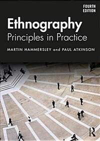 Ethnography : Principles in Practice (Paperback, 4 ed)