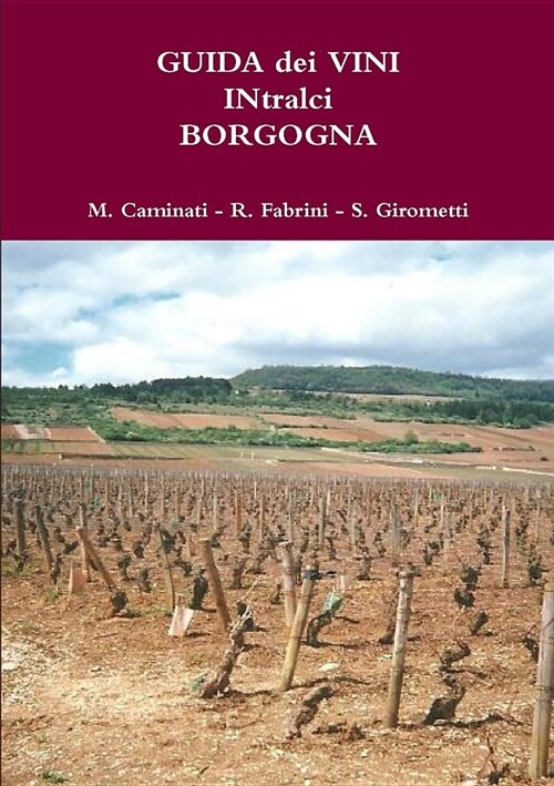 Guida Dei Vini in Tralci Borgogna (Paperback)