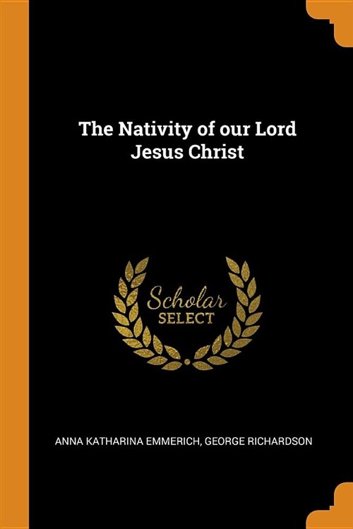 The Nativity of Our Lord Jesus Christ (Paperback)