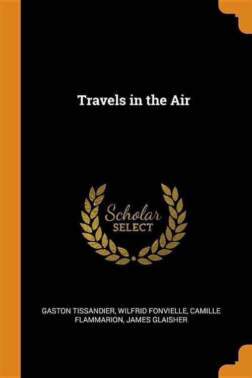 Travels in the Air (Paperback)