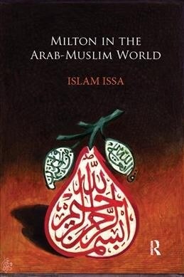 Milton in the Arab-Muslim World (Paperback)