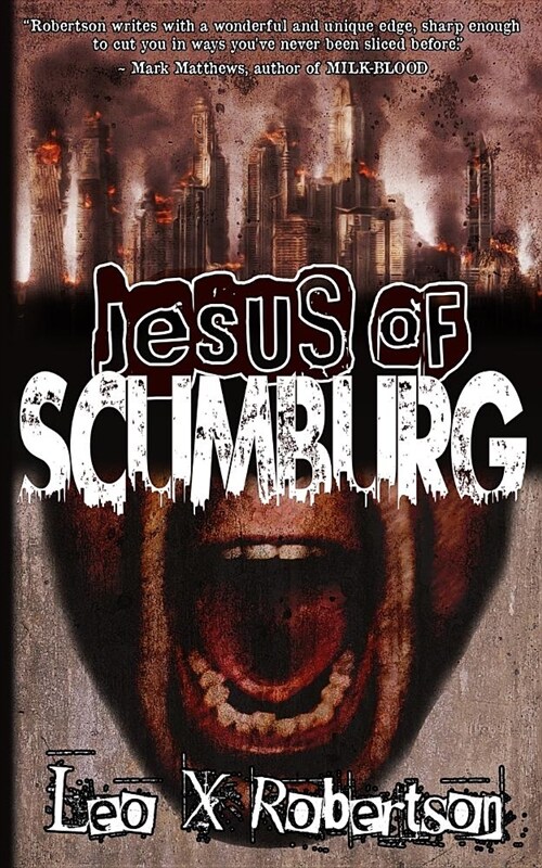 Jesus of Scumburg (Paperback)