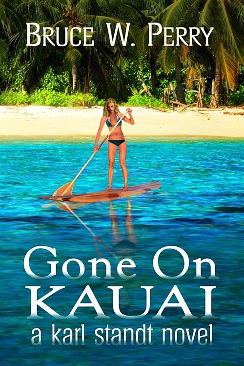 Gone on Kauai (Paperback)