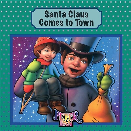 Santa Claus Comes to Town (Paperback)