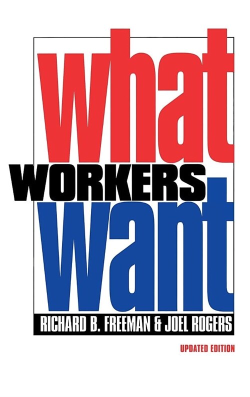 What Workers Want (Hardcover)