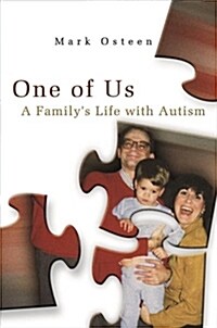 One of Us: A Familys Life with Autism Volume 1 (Paperback)