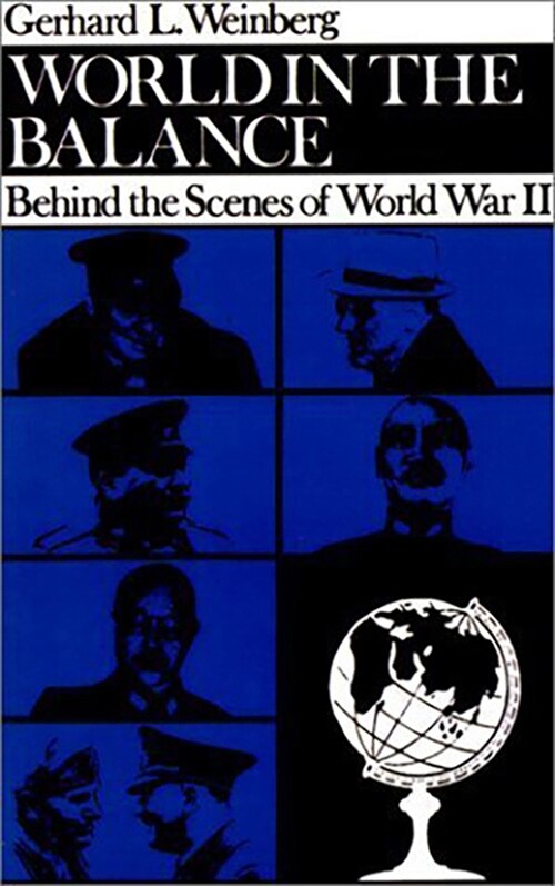 World in the Balance: Behind the Scenes of World War II (Hardcover)