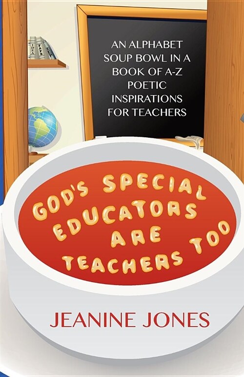 Gods Special Educators Are Teachers Too (Paperback)