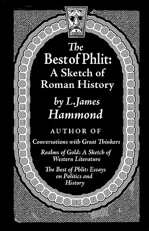 The Best of Phlit: A Sketch of Roman History (Paperback)