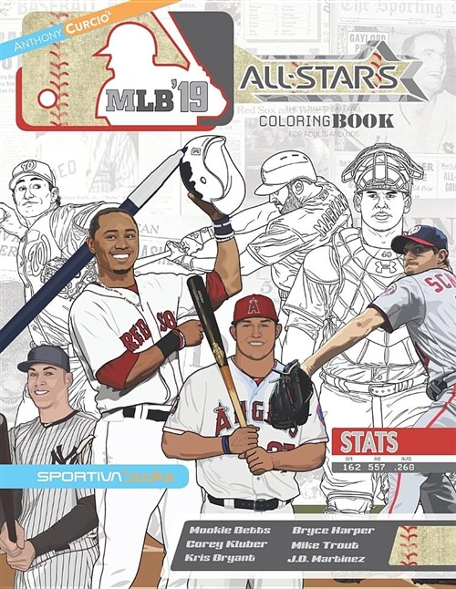 Mlb All Stars 2019: The Ultimate Baseball Coloring, Activity and STATS Book for Adults and Kids (Paperback)