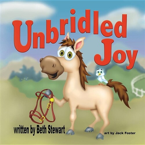 Unbridled Joy (Paperback)