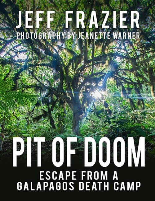 Pit of Doom: Escape from a Galapagos Death Camp (Bilingual, English/Spanish) (Paperback)