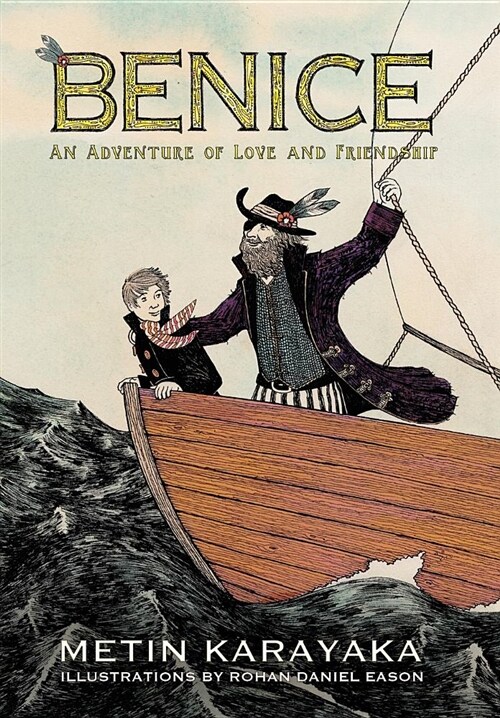 Benice: An Adventure of Love and Friendship (Hardcover)