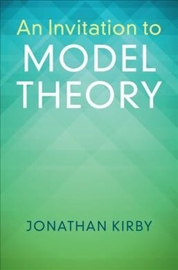 An Invitation to Model Theory (Hardcover)
