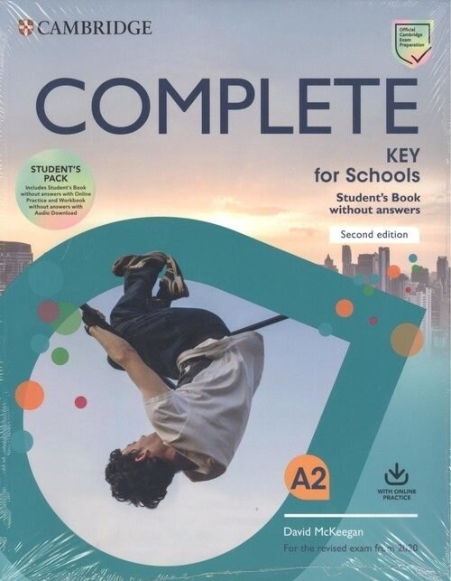 Complete Key for Schools Students Book without Answers with Online Practice and Workbook without Answers with Audio Download (Multiple-component retail product, 2 Revised edition)