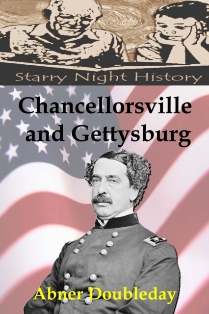 Chancellorsville and Gettysburg (Paperback)