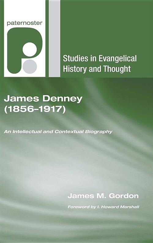 James Denney (1856-1917) (Hardcover)