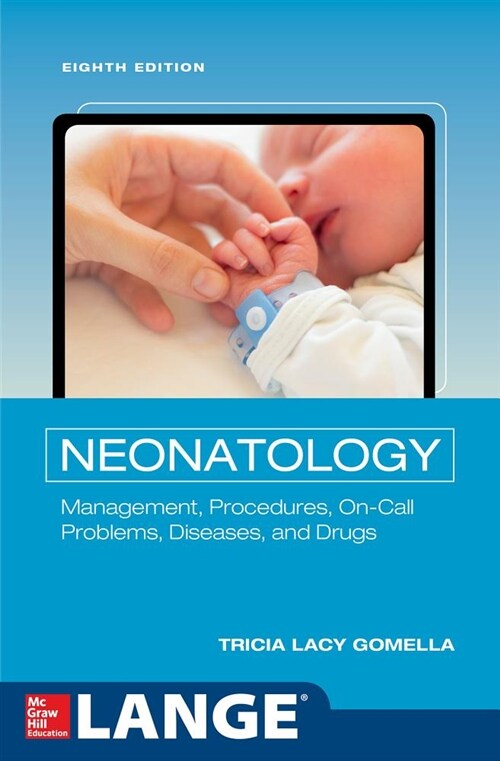 Gomellas Neonatology, Eighth Edition (Paperback, 8)