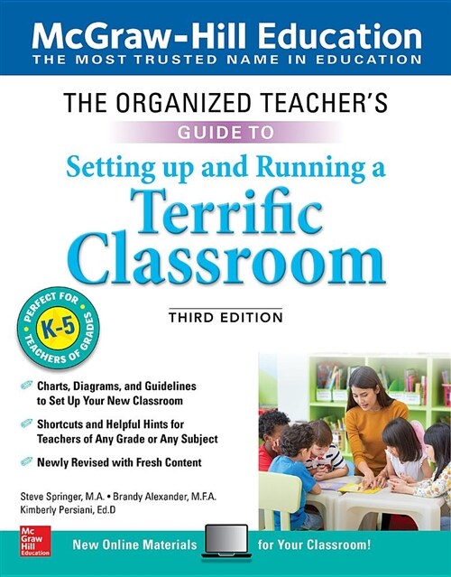 The Organized Teachers Guide to Setting Up and Running a Terrific Classroom, Grades K-5, Third Edition (Paperback, 3)