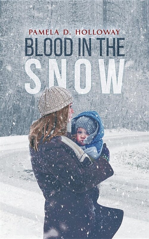 Blood in the Snow (Paperback)