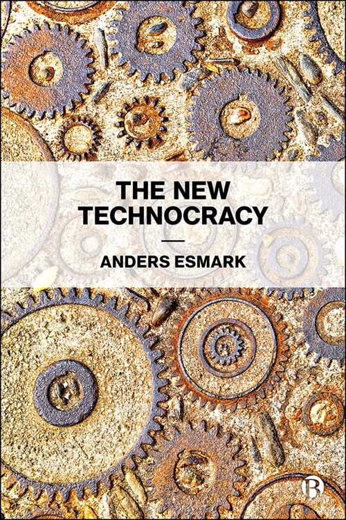 The New Technocracy (Hardcover)