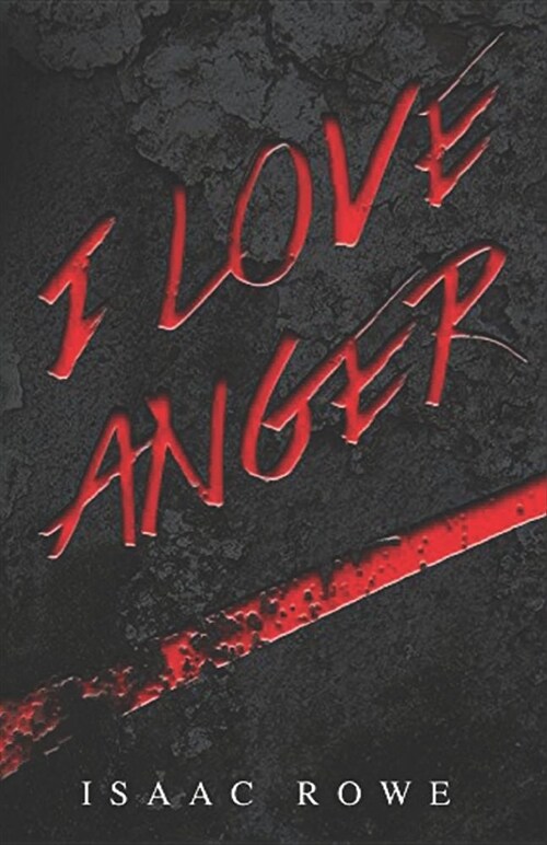 I Love Anger (Spanish Edition) (Paperback)