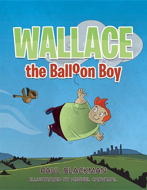 Wallace the Balloon Boy (Paperback)