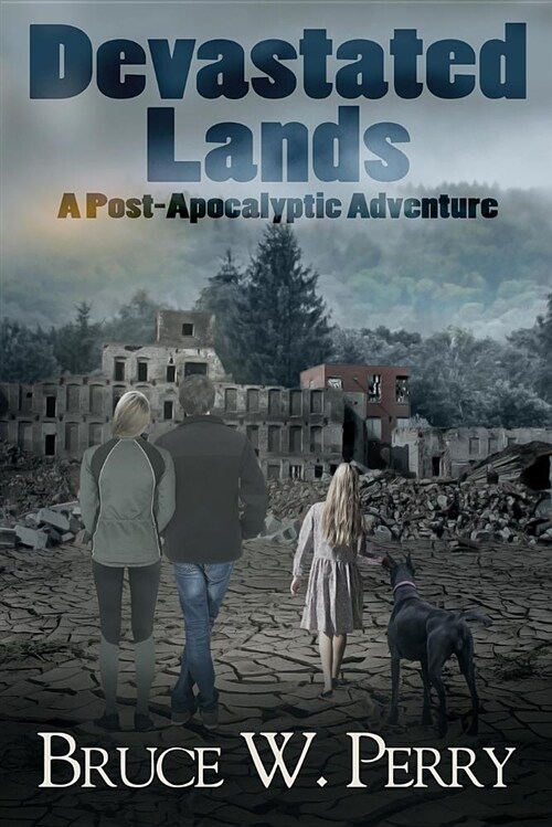 Devastated Lands: A Post-Apocalyptic Adventure (Paperback)