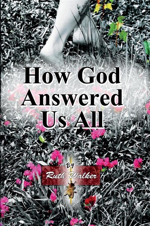 How God Answered Us All (Paperback)