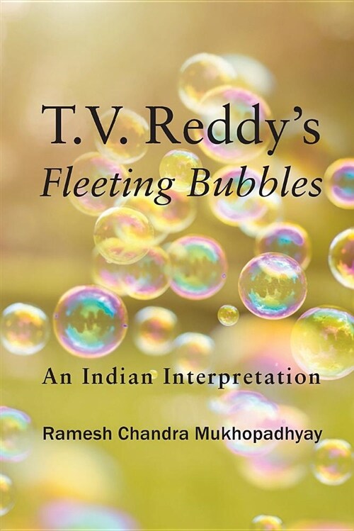 T.V. Reddys Fleeting Bubbles: An Indian Interpretation (Paperback)