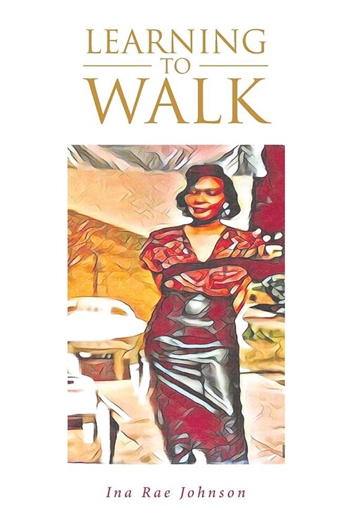 Learning to Walk (Paperback)