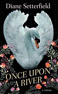 Once Upon a River (Library Binding)