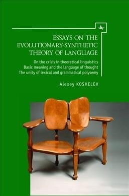 Essays on the Evolutionary-Synthetic Theory of Language (Hardcover)