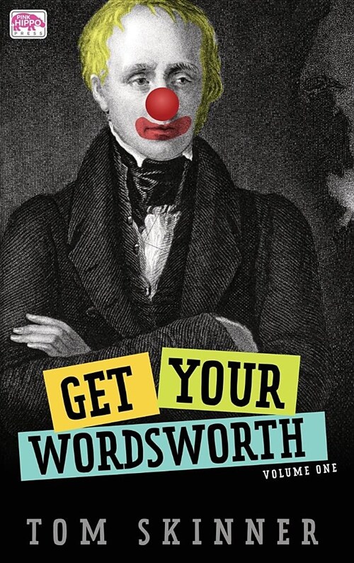 Get Your Wordsworth (Volume One) (Hardcover)