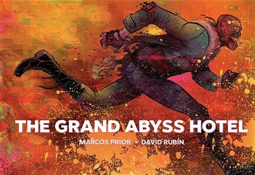 The Grand Abyss Hotel (Hardcover)