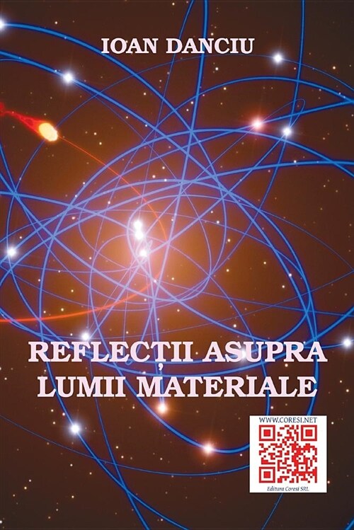 Reflectii Asupra Lumii Materiale: Eseu (Paperback)