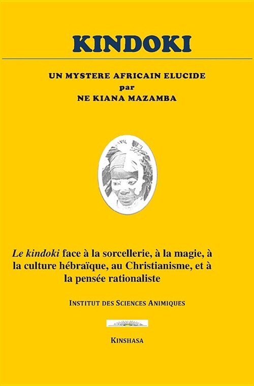 Kindoki: un Myst?e Africain Elucid? (Paperback)