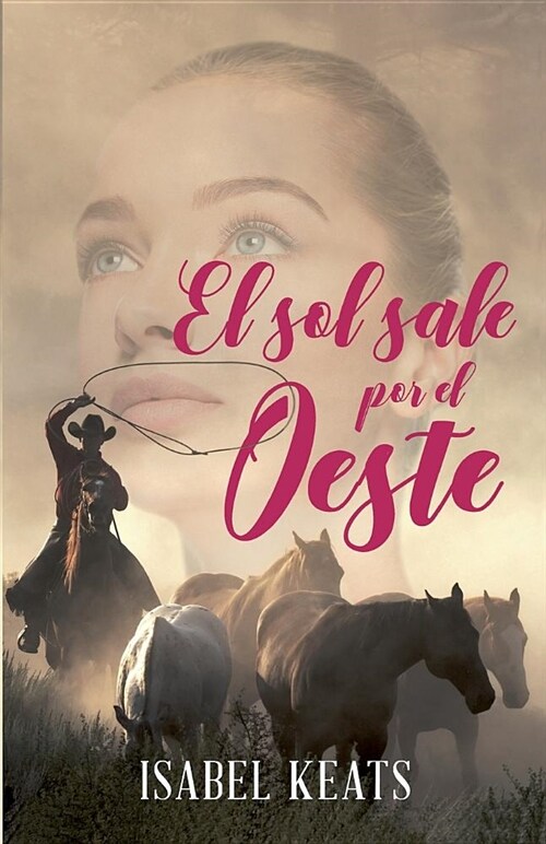 El Sol Sale Por El Oeste (Paperback)