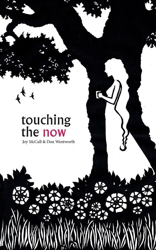 Touching the Now (Paperback)