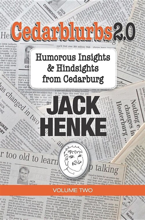 Cedarblurbs 2.0: Humorous Insights & Hindsights from Cedarburg Volume 2 (Paperback)