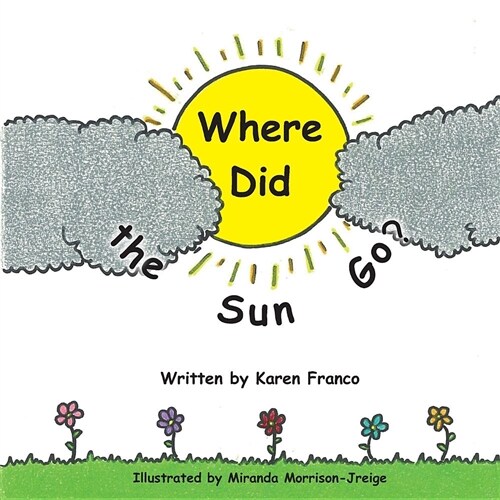 Where Did the Sun Go? (Paperback)