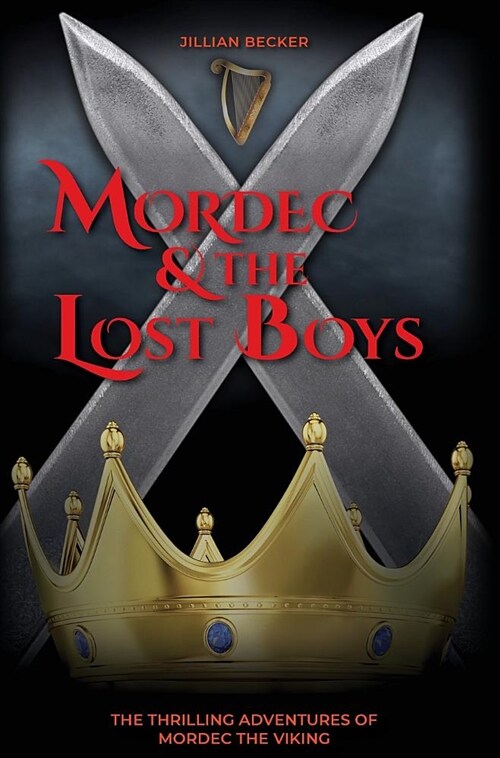 Mordec and the Lost Boys (Hardcover)