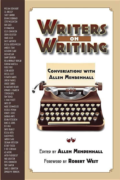 Writers on Writing: Conversations with Allen Mendenhall (Paperback)