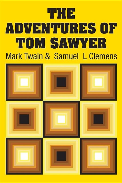 The Adventures of Tom Sawyer (Paperback)