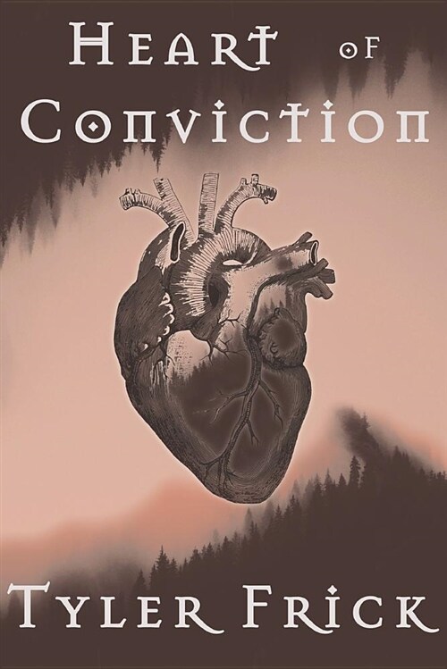 Heart of Conviction (Paperback)