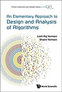 Elementary Approach To Design And Analysis Of Algorithms, An (Hardcover)