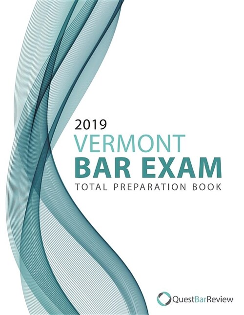 2019 Vermont Bar Exam Total Preparation Book (Paperback)